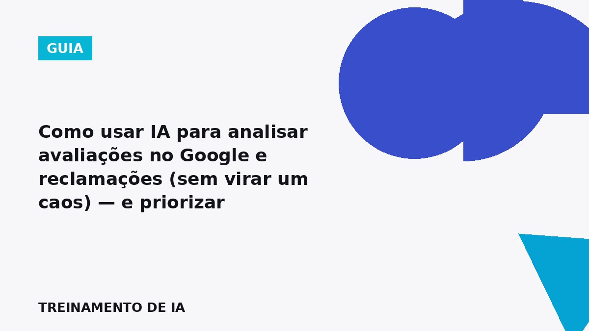Equipe analisando avaliações no Google com IA para priorizar melhorias e responder clientes