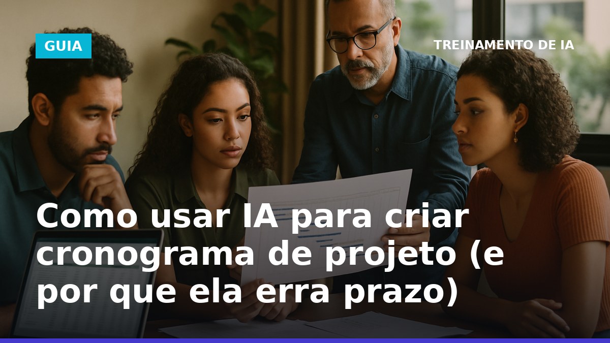 Como usar IA para criar cronograma de projeto sem errar prazo: equipe revisando timeline