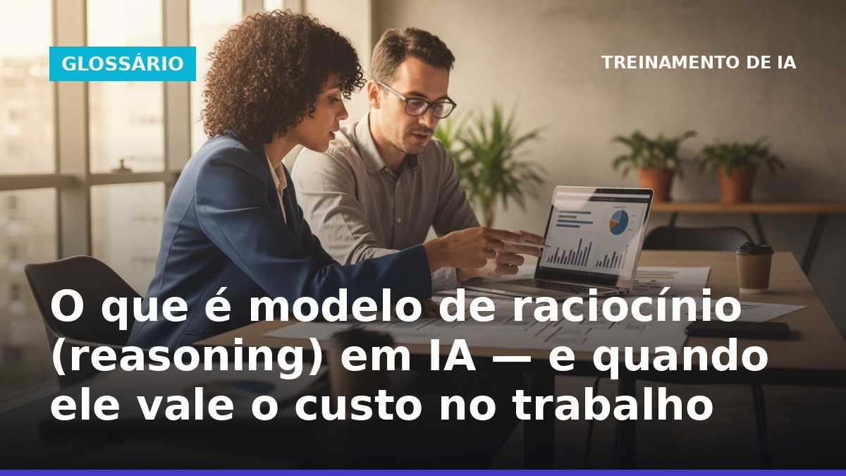 Modelo de raciocínio em IA sendo usado por equipe em escritório para decidir e revisar um processo